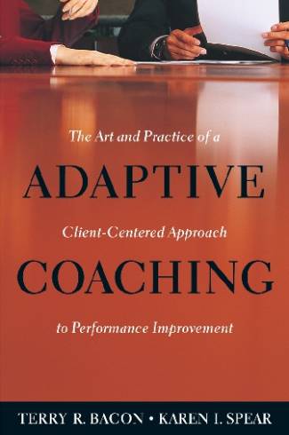 adaptive-coaching-the-art-and-practice-of-a-client-centered-approach-to-performa.jpg