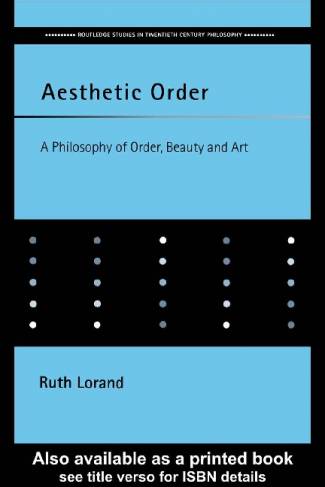 aesthetic-order-a-philosophy-of-order-beauty-and-art-routledge-studies-in-twenti.jpg