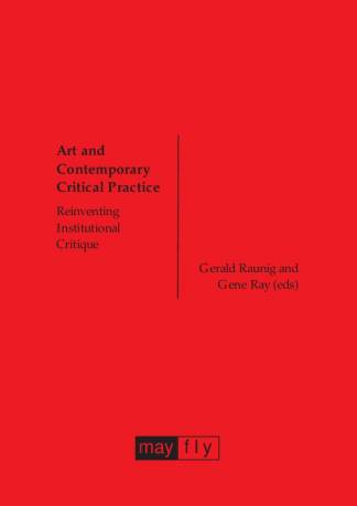 art-and-contemporary-critical-practice-reinventing-institutional-critique.jpg