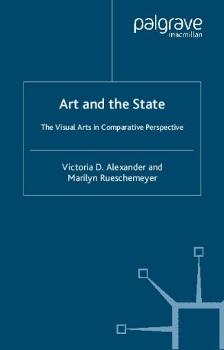 art-and-the-state-the-visual-arts-in-comparative-perspective-st-antonys-series.jpg