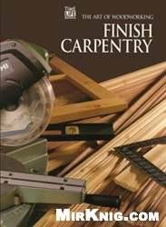 art-of-woodworking-finish-carpentry.jpg