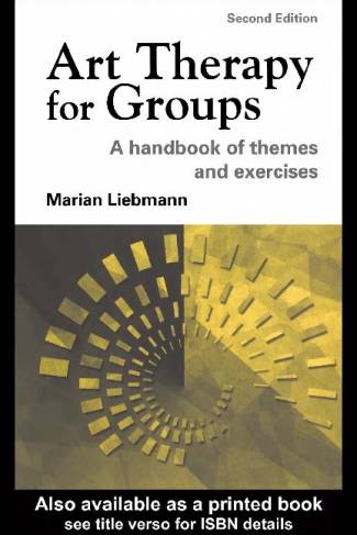 art-therapy-for-groups-a-handbook-of-themes-and-exercises-second-edition.jpg