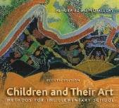 children-and-their-art-methods-for-the-elementary-school-eighth-edition.jpg