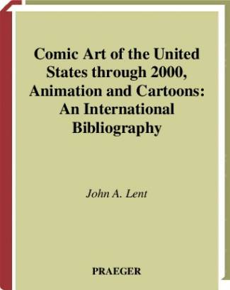 comic-art-of-the-united-states-through-2000-animation-and-cartoons-an-internatio.jpg