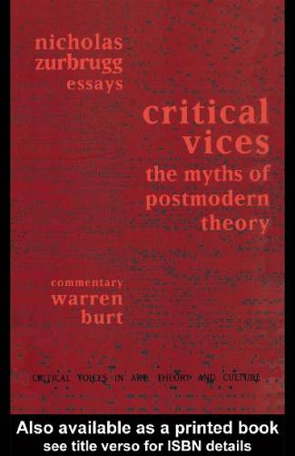 critical-vices-the-myths-of-postmodern-theory-critical-voices-in-art-theory-and-.jpg