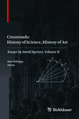 crossroads-history-of-science-history-of-art-essays-by-david-speiser-volume-2.jpg