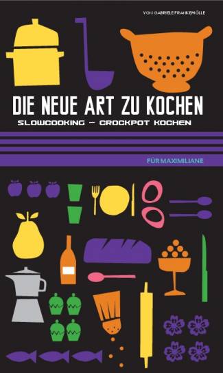die-neue-art-zu-kochen-slowcooking-crockpot-kochen.jpg