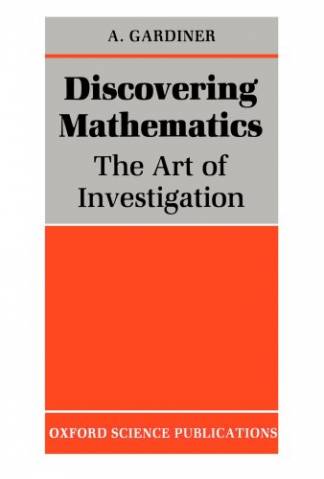 discovering-mathematics-the-art-of-investigation.jpg