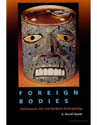 foreign-bodies-performance-art-and-symbolic-anthropology.jpg