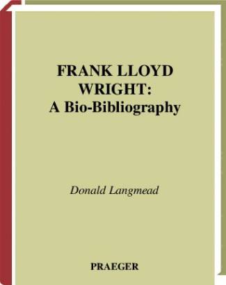 frank-lloyd-wright-a-bio-bibliography-bio-bibliographies-in-art-and-architecture.jpg