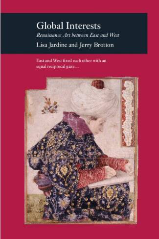 global-interests-renaissance-art-between-east-and-west-reaktion-books-picturing-.jpg