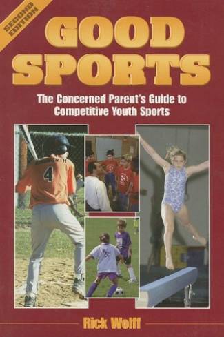 good-sports-the-concerned-parents-guide-to-competitive-youth-sports-art-amp-scie.jpg