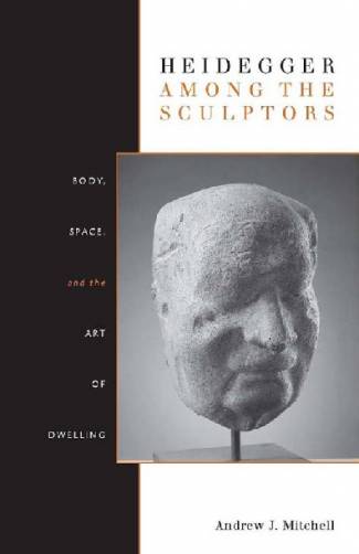 heidegger-among-the-sculptors-body-space-and-the-art-of-dwelling.jpg