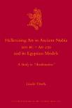 hellenizing-art-in-ancient-nubia-300-bc-ad-250-and-its-egyptian-models-culture-a.jpg
