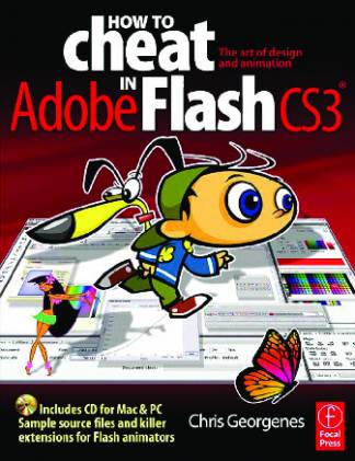 how-to-cheat-in-flash-cs3-the-art-of-design-and-animation-in-adobe-flash-cs3.jpg