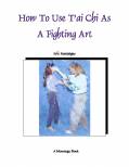 how-to-use-tai-chi-as-a-fighting-art.jpg