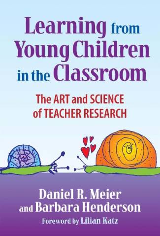 learning-from-young-children-in-the-classroom-the-art-and-science-of-teacher-res.jpg