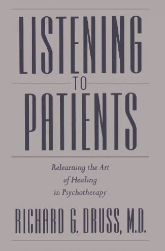 listening-to-patients-relearning-the-art-of-healing-in-psychotherapy.jpg