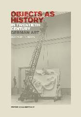 objects-as-history-in-twentieth-century-german-art-beckmann-to-beuys.jpg