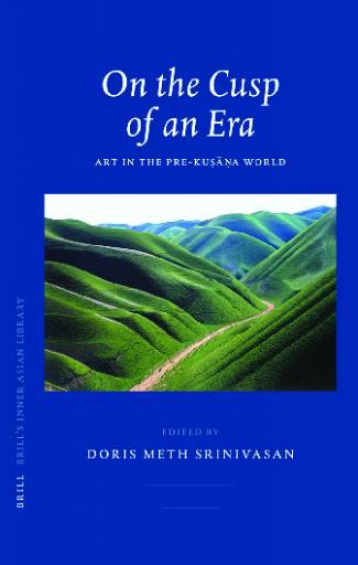on-the-cusp-of-an-era-art-in-the-pre-kuaa-world-brills-inner-asian-library.jpg
