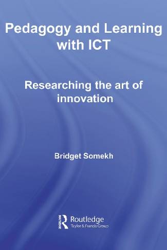 pedagogy-and-learning-with-ict-researching-the-art-of-innovation.jpg