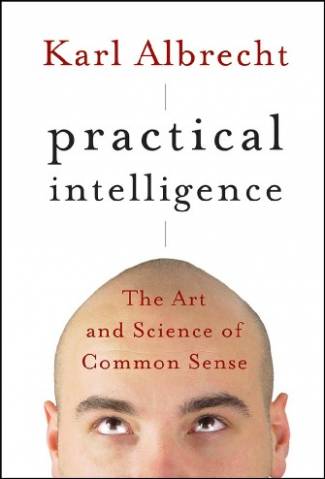 practical-intelligence-the-art-and-science-of-common-sense.jpg