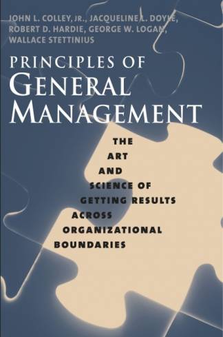 principles-of-general-management-the-art-and-science-of-getting-results-across-o.jpg