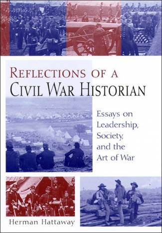 reflections-of-a-civil-war-historian-essays-on-leadership-society-and-the-art-of.jpg