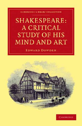 shakespeare-a-critical-study-of-his-mind-and-art-cambridge-library-collection-li.jpg