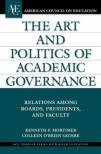 the-art-and-politics-of-academic-governance-relations-among-boards-presidents-an.jpg