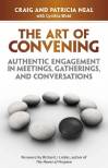 the-art-of-convening-authentic-engagement-in-meetings-gatherings-and-conversatio.jpg