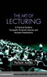 the-art-of-lecturing-a-practical-guide-to-successful-university-lectures-and-bus.jpg