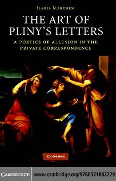 the-art-of-plinys-letters-a-poetics-of-allusion-in-the-private-correspondencea6cbe6d87de7a8020c543a7a6f06921a97416.jpg