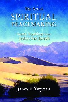 the-art-of-spiritual-peacemaking-secret-teachings-from-jeshua-ben-joseph.jpg