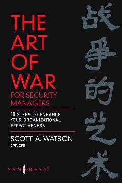 the-art-of-war-for-security-managers-10-steps-to-enhancing-organizational-effect.jpg