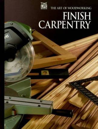the-art-of-woodworking-finish-carpentry.jpg