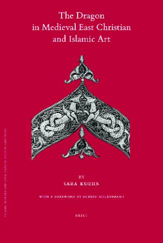 the-dragon-in-medieval-east-christian-and-islamic-art-islamic-history-and-civili.jpg