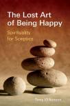 the-lost-art-of-being-happy-spirituality-for-sceptics.jpg