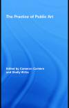 the-practice-of-public-art-routledge-research-in-cultural-and-media-studies.jpg