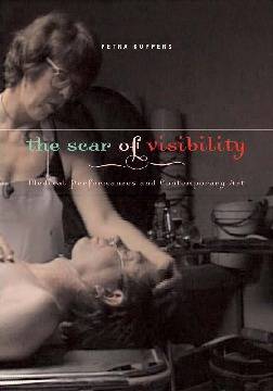 the-scar-of-visibility-medical-performances-and-contemporary-art.jpg
