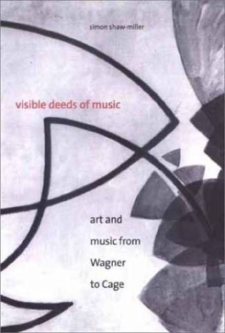 visible-deeds-of-music-art-and-music-from-wagner-to-cage.jpg