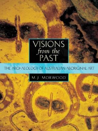visions-from-the-past-the-archaeology-of-australian-aboriginal-art.jpg